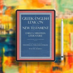 A Greek-English Lexicon of the New Testament and Other Early Christian Literature, 3rd Edition.