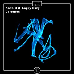 Kade B & Angry Suzy - Revenge Of The Sensei (Original Mix)
