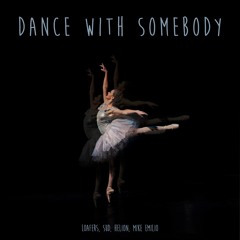 Loafers, SUD, Helion, Mike Emilio - Dance With Somebody (Radio Edit)
