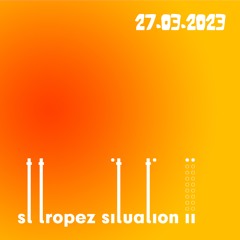 MAX Presents: St Tropez. Situation II