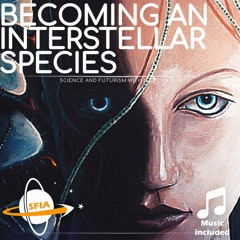 Becoming an Interstellar Species