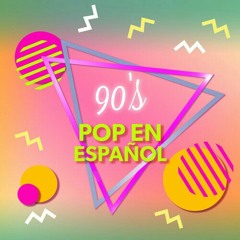 pop dance en español,90s,mp3.mp3