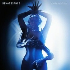 RENAISSANCE A Film By Beyoncé