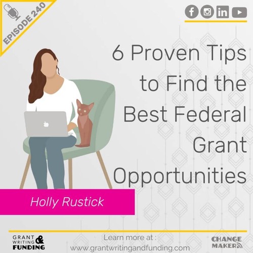 Stream episode Ep.240: 6 Proven Tips to Find the Best Federal Grant  Opportunities by Grant Writing & Funding podcast | Listen online for free  on SoundCloud