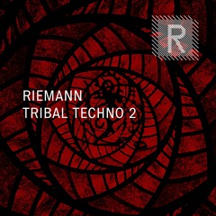 Riemann Tribal Techno 2 (Sample Pack Demo Song)