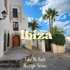 Ibiza: Take Me Back (Mix Series)