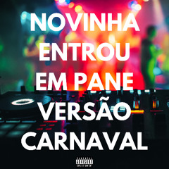 DZ - A NOVINHA ENTRO EM PANE VERSÃO CARNAVAL (Mc Gw Remix)