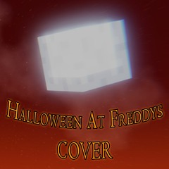 FNAF Song - Halloween At Freddy's (Cover)