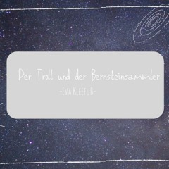 Der Troll und der Bernsteinsammler
