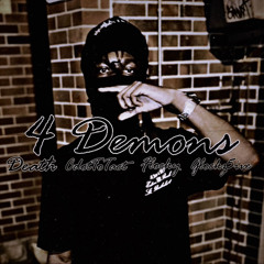 Death x CdotToTact x FlockyGetEm x Jdotgo - 4 Demons