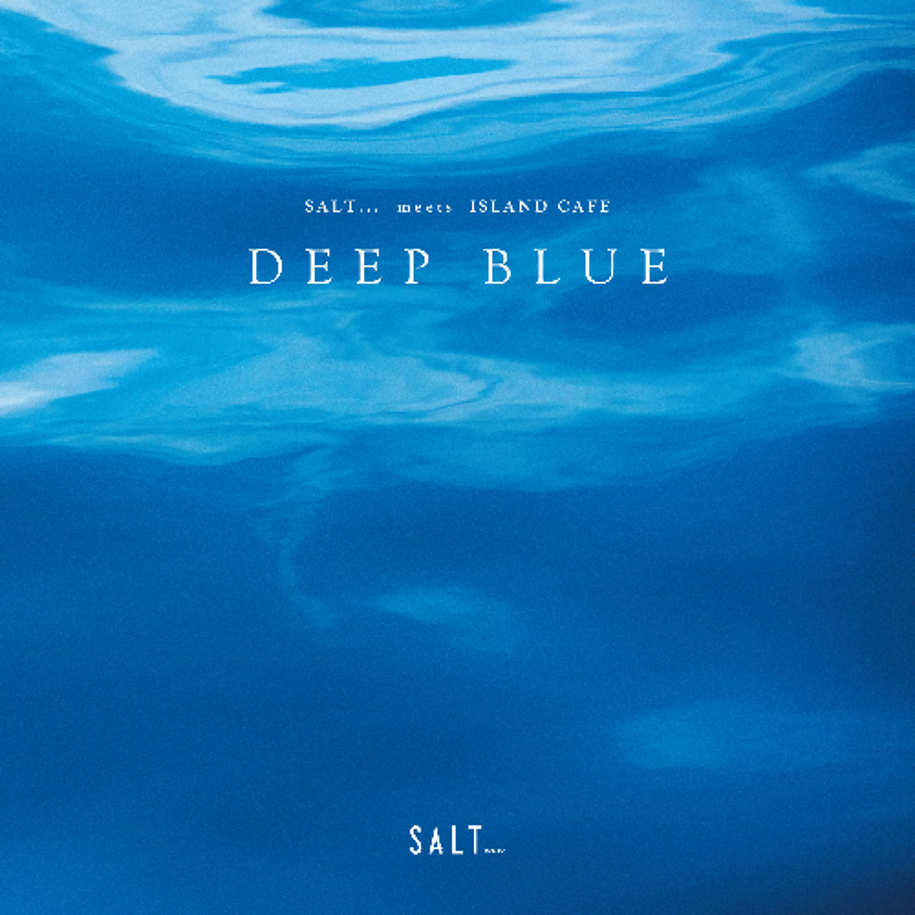 “Heavenly Pale Waves (Digest)” Taken from the compilation 『SALT... meets ISLAND CAFE -DEEP BLUE-』 episode artwork