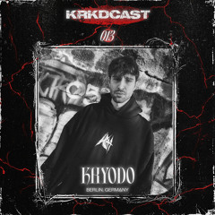 KRKDCAST#013 | KHYODO