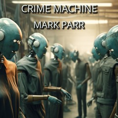 Crime Machine