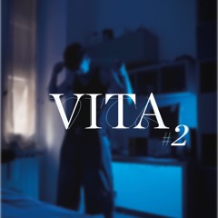 VITA #2 - Da Dove Vengo