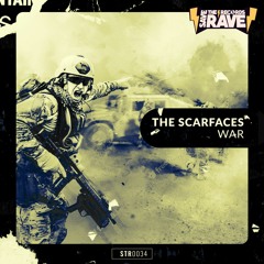 The Scarfaces - Only War