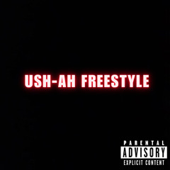 USH-AH FREESTYLE