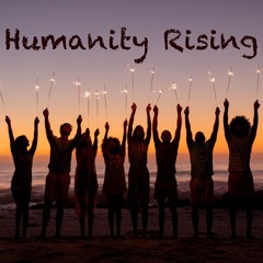 Humanity Rising