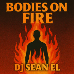 Bodies On Fire Instrumental Edit