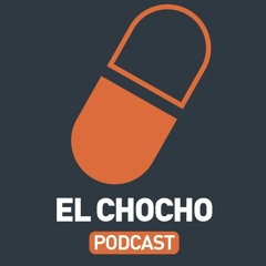 EL CHOCHO CAP 25 MIGRAÑA PODCAST