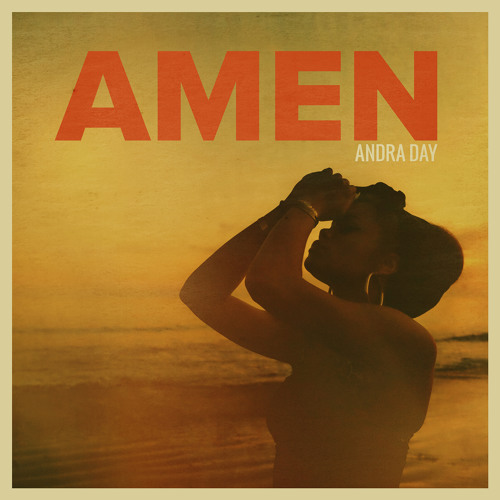 Amen by Andra Day | Free Listening on SoundCloud