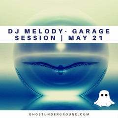 DJ Melody - Garage Session DJ Set (CEV's Tribute)