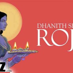 DHANITH SRI - ROJA Official Lyric Video Album ALOKAWARSHA