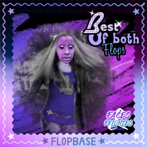 Best Of Both Flops (Hannah Drvgged Montana) (ft. RyeMinaj, DojaSZN)