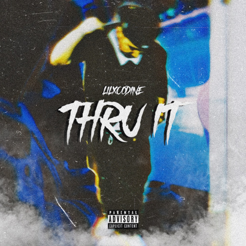 Thru It (prod. PAINBEATS)