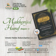 Tata Qur'an Jilid 3 Episode 7 - Makhorijul Huruf Bag.3