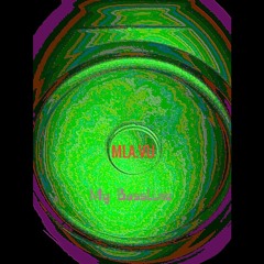 MLA.VU - My Bassline
