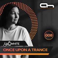Once Upon A Trance - Ep. 008 @Afterhours.FM