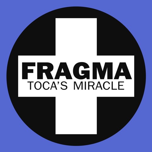 Fragma - Toca's Miracle (ONISM Bootleg Remix) [FREE DOWNLOAD]