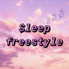 $leep Freestyle (Kehlani - Personal Remix)