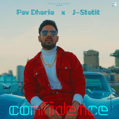 Confidence - Pav Dharia