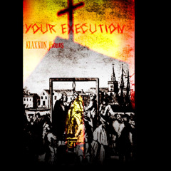 Your execution