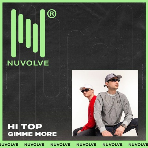Hi Top - Gimme More (Nuvolve)