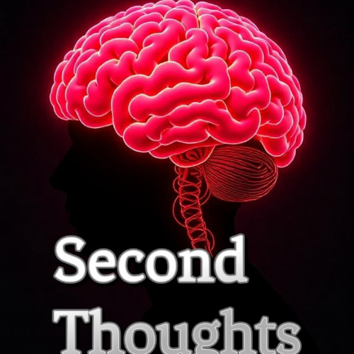 Second Thoughts
