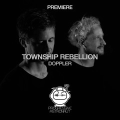 PREMIERE: Township Rebellion - Doppler (Original Mix) [Stil Vor Talent]