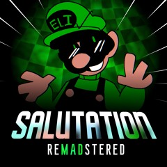 Salutations (Remadstered) - Welcome (Resastered) Mario Mix