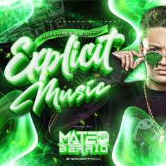 EXPLICIT MUSIC ( HALLOWEEN EDITION )