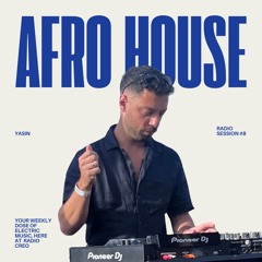 CREO Radio #8 with Yasin - Guest Mix