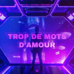 Rolipso, Nito - Onna & Shiah Maisel - Trop De Mots D’amour