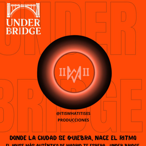 SESION UNDER BRIDGE 9/08/25