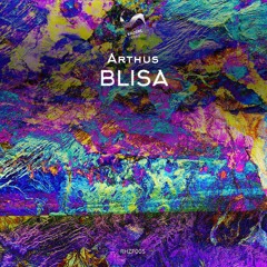 Premiere : Arthus - Blisa (Original Mix) [RHZF005]