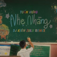 Tuấn Hưng - Nhẹ Nhàng _ Dj Zulu remix