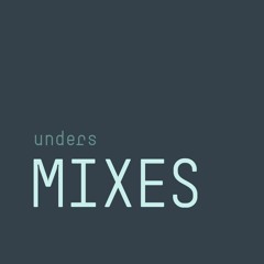 | unders dj sets | podcasts |