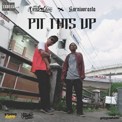 "Pit This Up" - DEADGLOCC & Karnivorasta