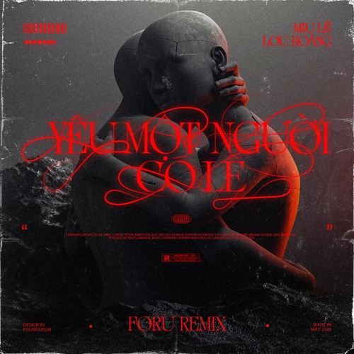 Lou Hoang Ft Miu Le - Yeu 1 Ng Co Le (Foru Remix) [Free Download]