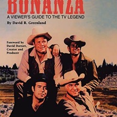 [Free] EPUB 📪 Bonanza: A Viewer's Guide to the TV Legend by  David R. Greenland [EPU