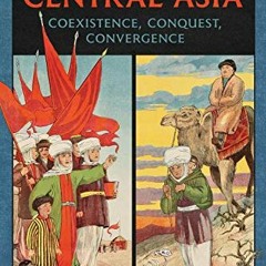 [READ] [KINDLE PDF EBOOK EPUB] Russia and Central Asia: Coexistence, Conquest, Convergence by  Shosh